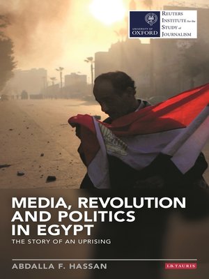 cover image of Media, Revolution and Politics in Egypt